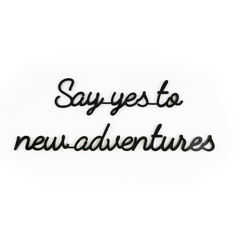 Muursticker a5 zwart: Say yes to new adventures